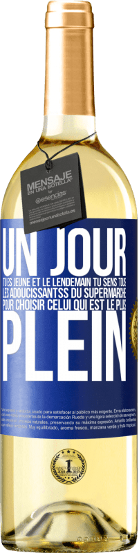 29,95 € Envoi gratuit | Vin blanc Édition WHITE Un jour tu es jeune et le lendemain tu sens tous les adoucissantss du supermarché pour choisir celui qui est le plus plein Étiquette Bleue. Étiquette personnalisable Vin jeune Récolte 2024 Verdejo