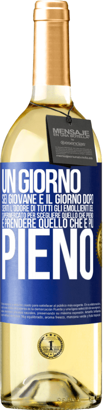 29,95 € Spedizione Gratuita | Vino bianco Edizione WHITE Un giorno sei giovane e il giorno dopo, senti l'odore di tutti gli emollienti del supermercato per scegliere quello che Etichetta Blu. Etichetta personalizzabile Vino giovane Raccogliere 2024 Verdejo