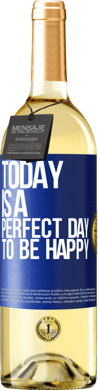 29,95 € 送料無料 | 白ワイン WHITEエディション 今日は幸せになるのに最適な日です 青いタグ. カスタマイズ可能なラベル 若いワイン 収穫 2023 Verdejo