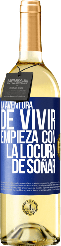 29,95 € Envío gratis | Vino Blanco Edición WHITE La aventura de vivir, empieza con la locura de soñar Etiqueta Azul. Etiqueta personalizable Vino joven Cosecha 2025 Verdejo