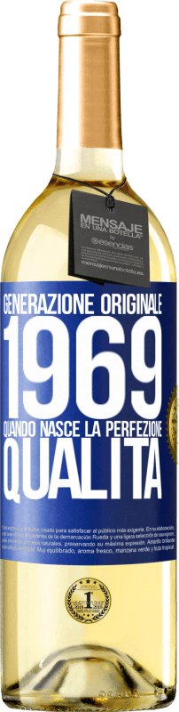 29,95 € Spedizione Gratuita | Vino bianco Edizione WHITE Generazione originale. 1969. Quando nasce la perfezione. qualità Etichetta Blu. Etichetta personalizzabile Vino giovane Raccogliere 2023 Verdejo