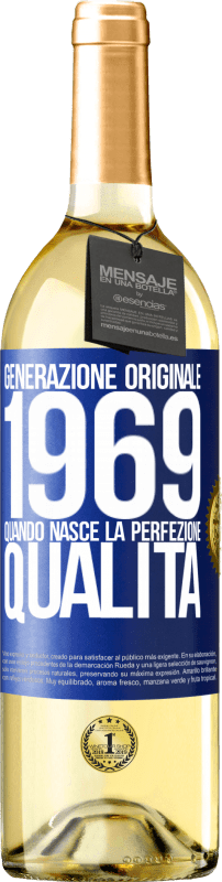 29,95 € Spedizione Gratuita | Vino bianco Edizione WHITE Generazione originale. 1969. Quando nasce la perfezione. qualità Etichetta Blu. Etichetta personalizzabile Vino giovane Raccogliere 2024 Verdejo