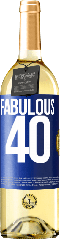 29,95 € Free Shipping | White Wine WHITE Edition Fabulous 40 Blue Label. Customizable label Young wine Harvest 2021 Verdejo