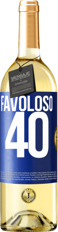 29,95 € Spedizione Gratuita | Vino bianco Edizione WHITE Favoloso 40 Etichetta Blu. Etichetta personalizzabile Vino giovane Raccogliere 2024 Verdejo