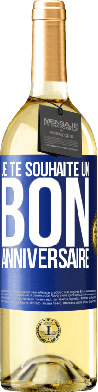29,95 € Envoi gratuit | Vin blanc Édition WHITE Je te souhaite un bon anniversaire Étiquette Bleue. Étiquette personnalisable Vin jeune Récolte 2023 Verdejo