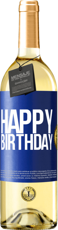 29,95 € Free Shipping | White Wine WHITE Edition Happy birthday Blue Label. Customizable label Young wine Harvest 2024 Verdejo