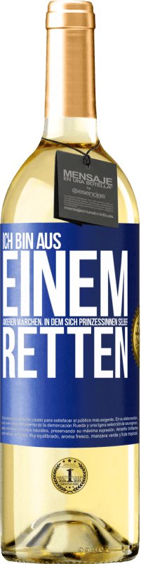 29,95 € Kostenloser Versand | Weißwein WHITE Ausgabe Ich bin aus einem anderen Märchen, in dem sich Prinzessinnen selber retten Blaue Markierung. Anpassbares Etikett Junger Wein Ernte 2023 Verdejo