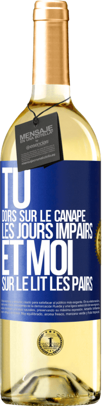 29,95 € Envoi gratuit | Vin blanc Édition WHITE Tu dors sur le canapé les jours impairs et moi sur le lit les pairs Étiquette Bleue. Étiquette personnalisable Vin jeune Récolte 2024 Verdejo