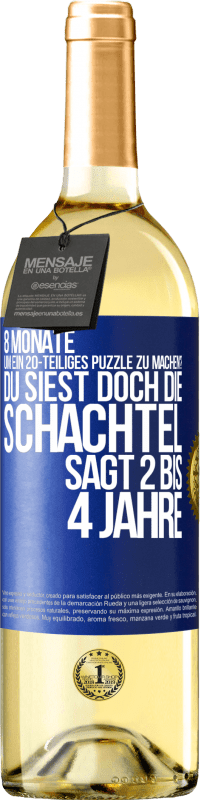 29,95 € Kostenloser Versand | Weißwein WHITE Ausgabe 8 Monate, um ein 20-teiliges Puzzle zu machen? Du siest doch, die Schachtel sagt 2 bis 4 Jahre Blaue Markierung. Anpassbares Etikett Junger Wein Ernte 2024 Verdejo