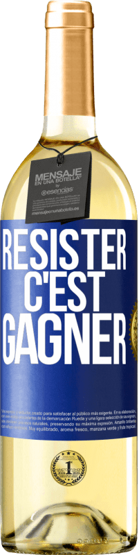 29,95 € Envoi gratuit | Vin blanc Édition WHITE Résister c'est gagner Étiquette Bleue. Étiquette personnalisable Vin jeune Récolte 2025 Verdejo