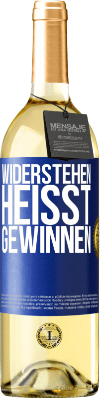29,95 € Kostenloser Versand | Weißwein WHITE Ausgabe Widerstehen heißt gewinnen Blaue Markierung. Anpassbares Etikett Junger Wein Ernte 2023 Verdejo