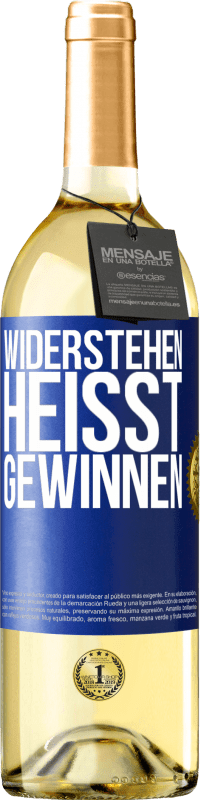 29,95 € Kostenloser Versand | Weißwein WHITE Ausgabe Widerstehen heißt gewinnen Blaue Markierung. Anpassbares Etikett Junger Wein Ernte 2024 Verdejo