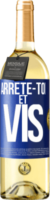 29,95 € Envoi gratuit | Vin blanc Édition WHITE Arrête-toi et vis Étiquette Bleue. Étiquette personnalisable Vin jeune Récolte 2023 Verdejo