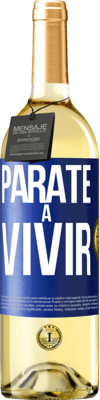 29,95 € Envío gratis | Vino Blanco Edición WHITE Párate a vivir Etiqueta Azul. Etiqueta personalizable Vino joven Cosecha 2023 Verdejo