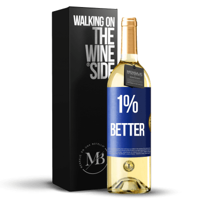 «1% Better» Edizione WHITE