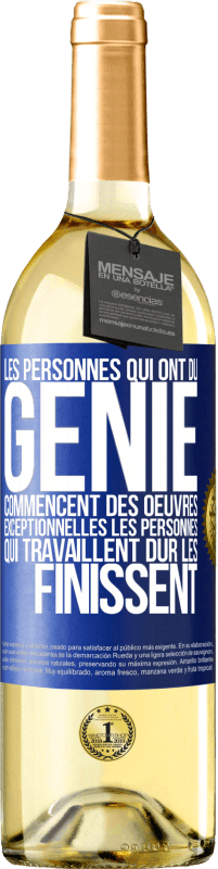 29,95 € Envoi gratuit | Vin blanc Édition WHITE Les personnes qui ont du génie commencent des oeuvres exceptionnelles. Les personnes qui travaillent dur les finissent Étiquette Bleue. Étiquette personnalisable Vin jeune Récolte 2025 Verdejo