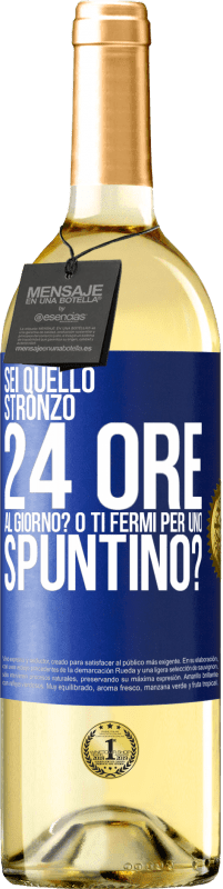 29,95 € Spedizione Gratuita | Vino bianco Edizione WHITE Sei quello stronzo 24 ore al giorno? O ti fermi per uno spuntino? Etichetta Blu. Etichetta personalizzabile Vino giovane Raccogliere 2023 Verdejo