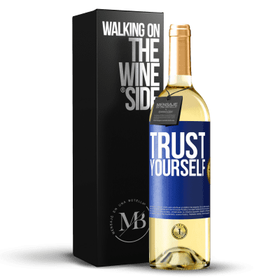 «Trust yourself» WHITE Edition