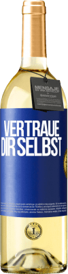 29,95 € Kostenloser Versand | Weißwein WHITE Ausgabe Vertraue dir selbst Blaue Markierung. Anpassbares Etikett Junger Wein Ernte 2025 Verdejo