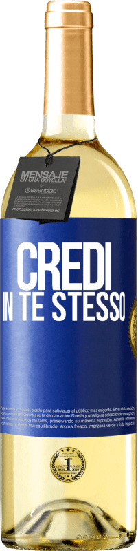 29,95 € Spedizione Gratuita | Vino bianco Edizione WHITE Credi in te stesso Etichetta Blu. Etichetta personalizzabile Vino giovane Raccogliere 2025 Verdejo