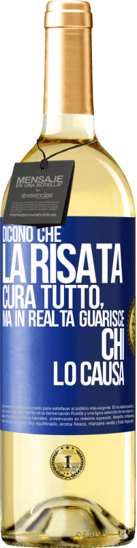 29,95 € Spedizione Gratuita | Vino bianco Edizione WHITE Dicono che la risata cura tutto, ma in realtà guarisce chi lo causa Etichetta Blu. Etichetta personalizzabile Vino giovane Raccogliere 2024 Verdejo