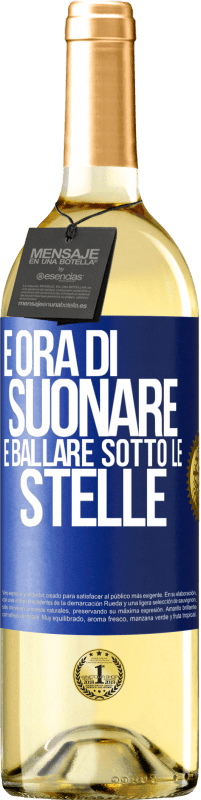 29,95 € Spedizione Gratuita | Vino bianco Edizione WHITE È ora di suonare e ballare sotto le stelle Etichetta Blu. Etichetta personalizzabile Vino giovane Raccogliere 2023 Verdejo