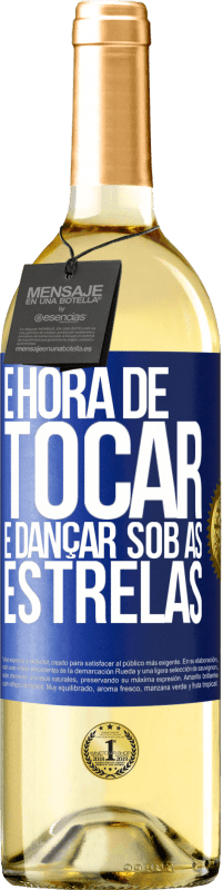 29,95 € Envio grátis | Vinho branco Edição WHITE É hora de tocar e dançar sob as estrelas Etiqueta Azul. Etiqueta personalizável Vinho jovem Colheita 2023 Verdejo