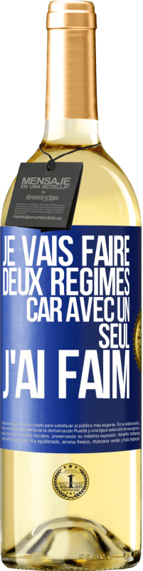29,95 € Envoi gratuit | Vin blanc Édition WHITE Je vais faire deux régimes car avec un seul j'ai faim Étiquette Bleue. Étiquette personnalisable Vin jeune Récolte 2025 Verdejo
