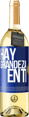 29,95 € Envío gratis | Vino Blanco Edición WHITE Hay grandeza en ti Etiqueta Azul. Etiqueta personalizable Vino joven Cosecha 2023 Verdejo