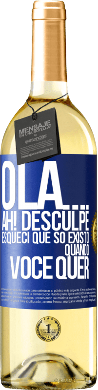 29,95 € Envio grátis | Vinho branco Edição WHITE Olá ... Ah! Desculpe. Esqueci que só existo quando você quer Etiqueta Azul. Etiqueta personalizável Vinho jovem Colheita 2024 Verdejo