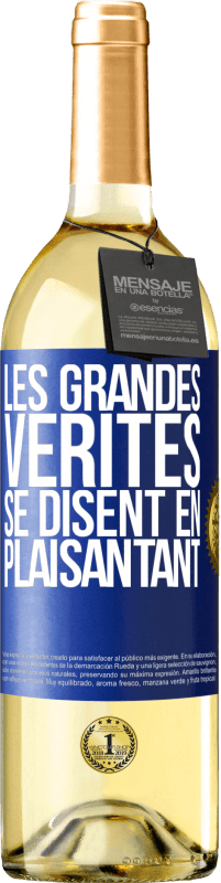 29,95 € Envoi gratuit | Vin blanc Édition WHITE Les grandes vérités se disent en plaisantant Étiquette Bleue. Étiquette personnalisable Vin jeune Récolte 2024 Verdejo