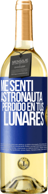 29,95 € Envío gratis | Vino Blanco Edición WHITE Me sentí astronauta perdido en tus lunares Etiqueta Azul. Etiqueta personalizable Vino joven Cosecha 2024 Verdejo