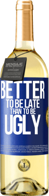29,95 € 免费送货 | 白葡萄酒 WHITE版 迟到总比丑好 蓝色标签. 可自定义的标签 青年酒 收成 2025 Verdejo