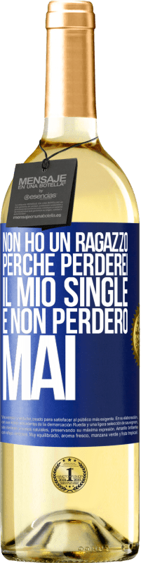 29,95 € Spedizione Gratuita | Vino bianco Edizione WHITE Non ho un ragazzo perché perderei il mio single e non perderò mai Etichetta Blu. Etichetta personalizzabile Vino giovane Raccogliere 2024 Verdejo