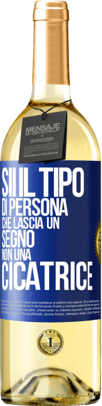 29,95 € Spedizione Gratuita | Vino bianco Edizione WHITE Sii il tipo di persona che lascia un segno, non una cicatrice Etichetta Blu. Etichetta personalizzabile Vino giovane Raccogliere 2023 Verdejo