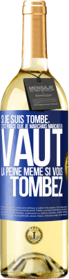 29,95 € Envoi gratuit | Vin blanc Édition WHITE Si je suis tombé, c'est parce que je marchais. Marcher en vaut la peine même si vous tombez Étiquette Bleue. Étiquette personnalisable Vin jeune Récolte 2024 Verdejo