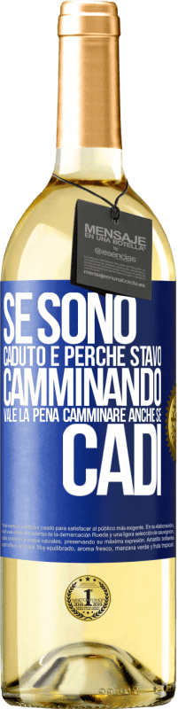 29,95 € Spedizione Gratuita | Vino bianco Edizione WHITE Se sono caduto è perché stavo camminando. Vale la pena camminare anche se cadi Etichetta Blu. Etichetta personalizzabile Vino giovane Raccogliere 2023 Verdejo