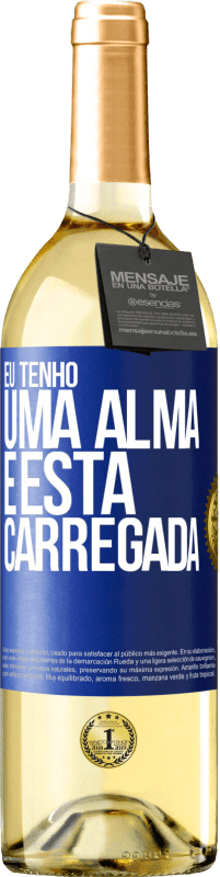 29,95 € Envio grátis | Vinho branco Edição WHITE Eu tenho uma alma e esta carregada Etiqueta Azul. Etiqueta personalizável Vinho jovem Colheita 2023 Verdejo