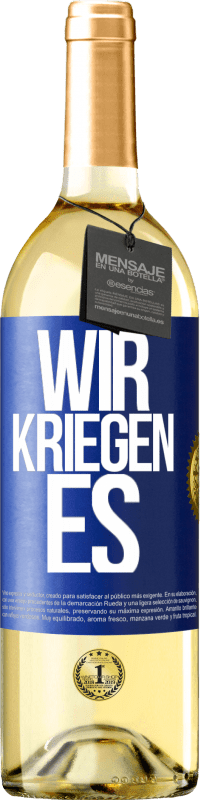 29,95 € Kostenloser Versand | Weißwein WHITE Ausgabe Wir kriegen es Blaue Markierung. Anpassbares Etikett Junger Wein Ernte 2023 Verdejo