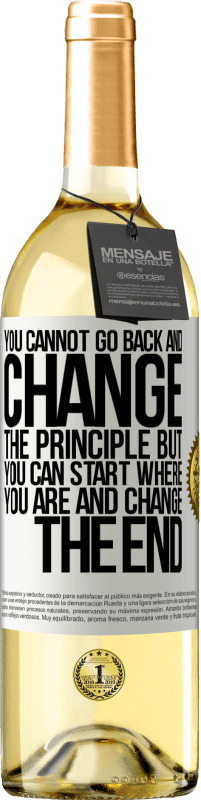 29,95 € Free Shipping | White Wine WHITE Edition You cannot go back and change the principle. But you can start where you are and change the end White Label. Customizable label Young wine Harvest 2025 Verdejo