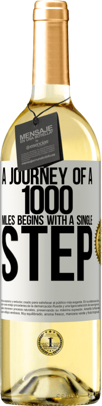 29,95 € Free Shipping | White Wine WHITE Edition A journey of a thousand miles begins with a single step White Label. Customizable label Young wine Harvest 2023 Verdejo