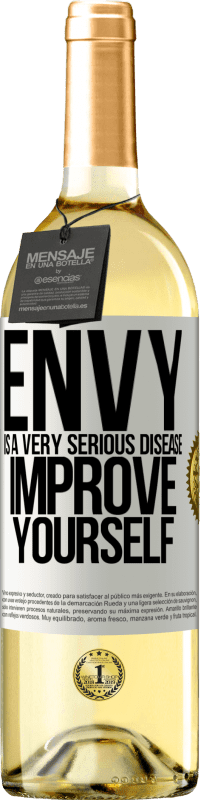 29,95 € Free Shipping | White Wine WHITE Edition Envy is a very serious disease, improve yourself White Label. Customizable label Young wine Harvest 2024 Verdejo