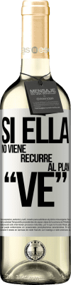 29,95 € Envoi gratuit | Vin blanc Édition WHITE Si ella no viene, recurre al plan VE Étiquette Blanche. Étiquette personnalisable Vin jeune Récolte 2025 Verdejo