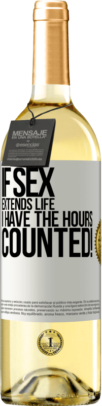 29,95 € Free Shipping | White Wine WHITE Edition If sex extends life I have the hours counted! White Label. Customizable label Young wine Harvest 2025 Verdejo