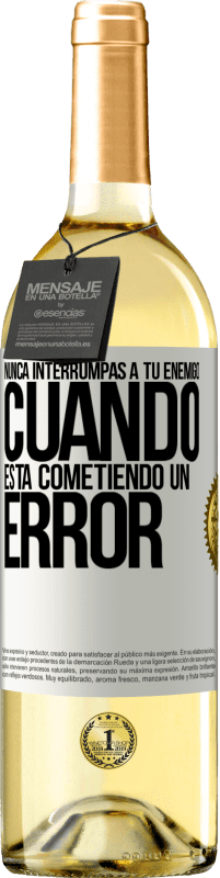 29,95 € Envío gratis | Vino Blanco Edición WHITE Nunca interrumpas a tu enemigo cuando está cometiendo un error Etiqueta Blanca. Etiqueta personalizable Vino joven Cosecha 2024 Verdejo