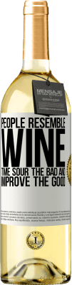 29,95 € Free Shipping | White Wine WHITE Edition People resemble wine. Time sour the bad and improve the good White Label. Customizable label Young wine Harvest 2024 Verdejo