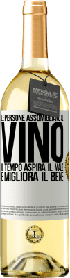 29,95 € Spedizione Gratuita | Vino bianco Edizione WHITE Le persone assomigliano al vino. Il tempo aspira il male e migliora il bene Etichetta Bianca. Etichetta personalizzabile Vino giovane Raccogliere 2025 Verdejo
