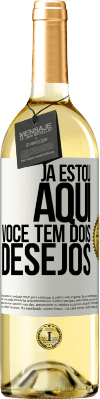 29,95 € Envio grátis | Vinho branco Edição WHITE Já estou aqui. Você tem dois desejos Etiqueta Branca. Etiqueta personalizável Vinho jovem Colheita 2024 Verdejo