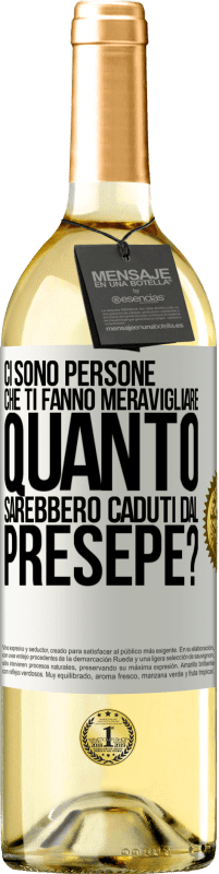 29,95 € Spedizione Gratuita | Vino bianco Edizione WHITE Ci sono persone che ti fanno meravigliare, quanto sarebbero caduti dal presepe? Etichetta Bianca. Etichetta personalizzabile Vino giovane Raccogliere 2024 Verdejo