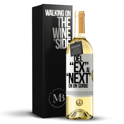 «Del EX al NEXT en un sorbo» Edición WHITE